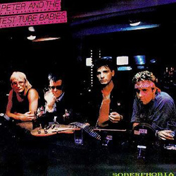 Peter and the Test Tube Babies - Soberphobia